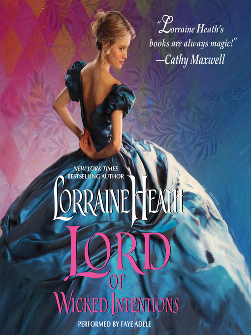 Title details for Lord of Wicked Intentions by Lorraine Heath - Wait list